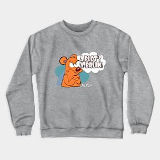 A Plot's A-Bruin! Crewneck Sweatshirt